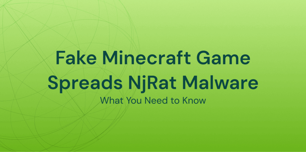 Fake Minecraft Game Spreads NjRat Malware: What You Need to Know