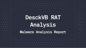 DesckVB RAT Analysis: From JavaScript Loader to Fileless .NET RAT